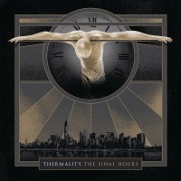 Purchase Thermality - The Final Hours