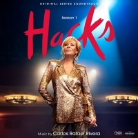 Purchase Carlos Rafael Rivera - Hacks: Season 1 (Original Series Soundtrack)