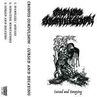 Purchase Cronos Compulsion - Cursed And Decaying (EP)