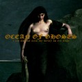 Buy Ocean Of Ghosts - I Am Awake And My Body Is On Fire Mp3 Download