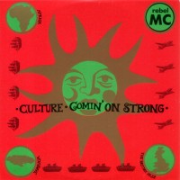 Purchase Rebel Mc - Culture / Comin' On Strong (VLS)