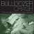 Buy Bulldozer Crash - Today Will Be Yesterday So Soon: 1991-1993 Mp3 Download