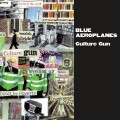 Buy The Blue Aeroplanes - Culture Gun Mp3 Download