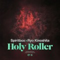 Buy Spiritbox - Holy Roller (Feat. Ryo Kinoshita) (CDS) Mp3 Download