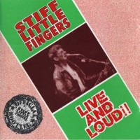 Purchase Stiff Little Fingers - Live And Loud!!