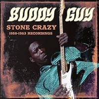 Purchase Buddy Guy - Stone Crazy 1958-1963 Recordings - Limited