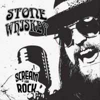 Purchase Stone Whiskey - Scream For Rock