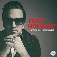 Purchase Tony Holiday - Keep Your Head Up