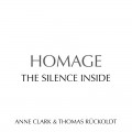 Buy Anne clark - Homage (The Silence Inside) (With Thomas Rueckoldt) Mp3 Download