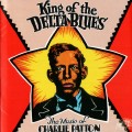 Buy Charley Patton - King Of The Delta Blues Mp3 Download