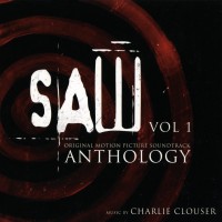 Purchase Charlie Clouser - Saw Anthology Vol. 1