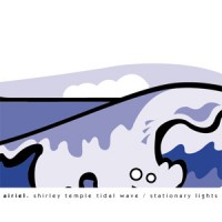 Purchase Airiel - Shirley Temple Tidal Wave / Stationary Lights (VLS)