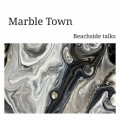 Buy Beachside Talks - Marble Town Mp3 Download