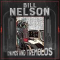 Buy Bill Nelson - Dynamos And Tremolos Mp3 Download