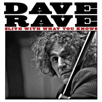 Purchase Dave Rave - Live With What You Know
