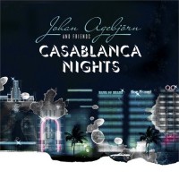 Purchase Johan Agebjorn - Casablanca Nights