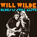 Buy Will Wilde - Blues Is Still Alive (Feat. Walter Trout) (CDS) Mp3 Download