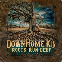 Purchase Downhome Kin - Roots Run Deep