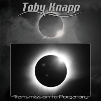 Purchase Toby Knapp - Transmission To Purgatory