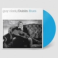 Purchase Guy Clark - Dublin Blues Blue