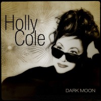 Purchase Holly Cole - Dark Moon