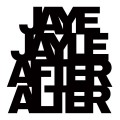 Buy Jaye Jayle - After Alter Mp3 Download