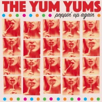 Purchase The Yum Yums - Poppin' Up Again