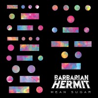 Purchase Barbarian Hermit - Mean Sugar