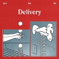 Buy Delivery - Yes We Do (EP) Mp3 Download