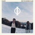 Buy Champs - Ride The Morning Glass Mp3 Download