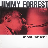 Purchase Jimmy Forrest - Most Much! (Vinyl)