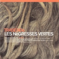 Purchase Les Negresses Vertes - Trabendo