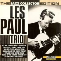 Purchase Les Paul And His Trio - The Jazz Collector Edition: Les Paul Trio