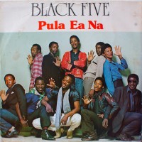 Purchase Black Five - Pula Ea Na (Vinyl)