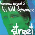 Buy Herman Brood & His Wild Romance - Street (Vinyl) Mp3 Download