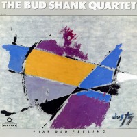 Purchase Bud Shank - That Old Feeling