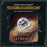 Purchase Doublegeddon - Geddon Dangerous