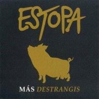 Purchase Estopa - Más Destrangis