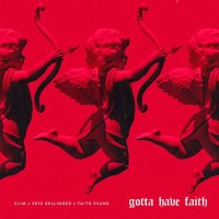 Purchase Slim, Faith Evans & Eric Bellinger - Gotta Have Faith (CDS)