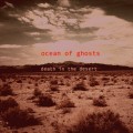 Buy Ocean Of Ghosts - Death In The Desert Mp3 Download