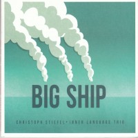 Purchase Christoph Stiefel - Big Ship