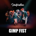 Buy Gimp Fist - Unification Mp3 Download