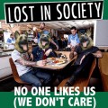 Buy Lost In Society - No One Likes Us (We Don't Care) (CDS) Mp3 Download