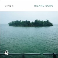 Purchase Mire III - Island Song