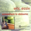 Buy Eric Essix - Somewhere In Alabama Mp3 Download