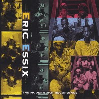 Purchase Eric Essix - The Modern Man Recordings CD1