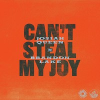 Purchase Josiah Queen - Can't Steal My Joy (Feat. Brandon Lake) (CDS)