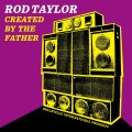 Buy Rod Taylor - Created By The Father (EP) Mp3 Download