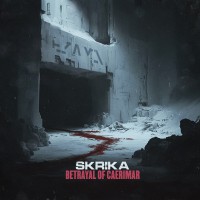 Purchase Skrika - Betrayal Of Caerimar