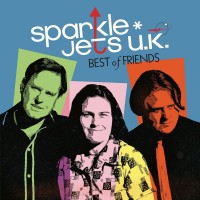 Purchase Sparkle*jets U.K. - Best Of Friends